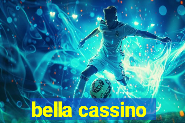 bella cassino