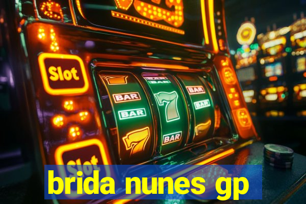 brida nunes gp