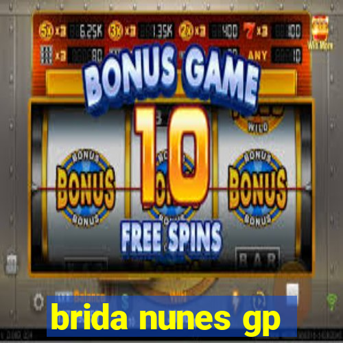 brida nunes gp