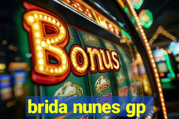 brida nunes gp