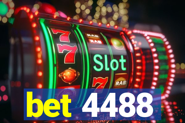 bet 4488