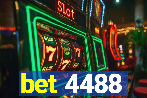 bet 4488