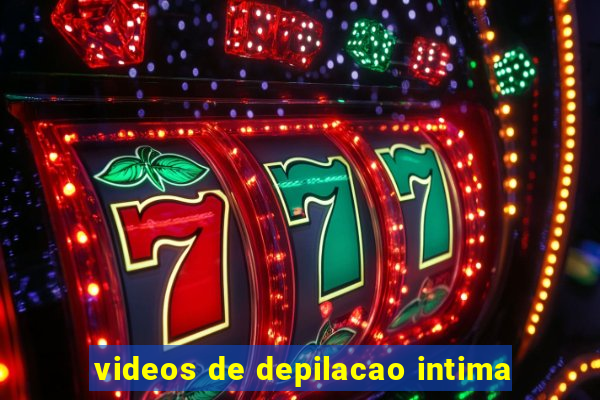 videos de depilacao intima