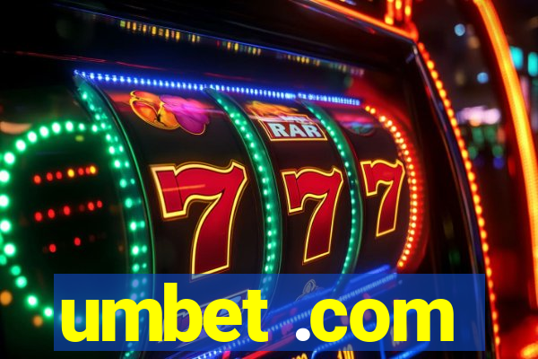 umbet .com