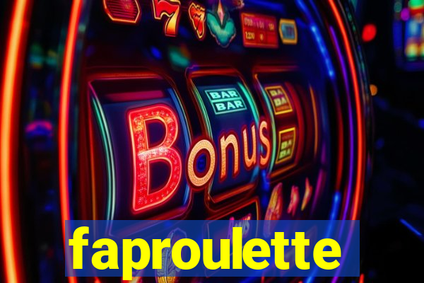 faproulette