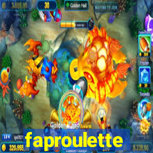 faproulette