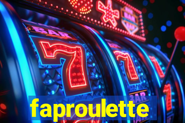 faproulette