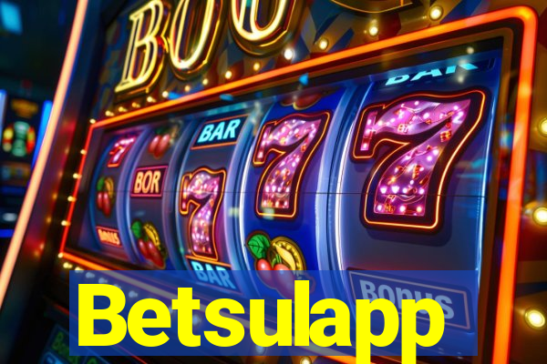 Betsulapp