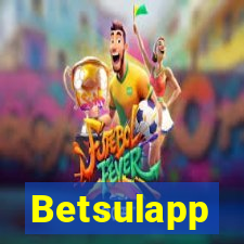 Betsulapp