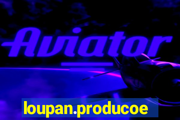 loupan.producoes