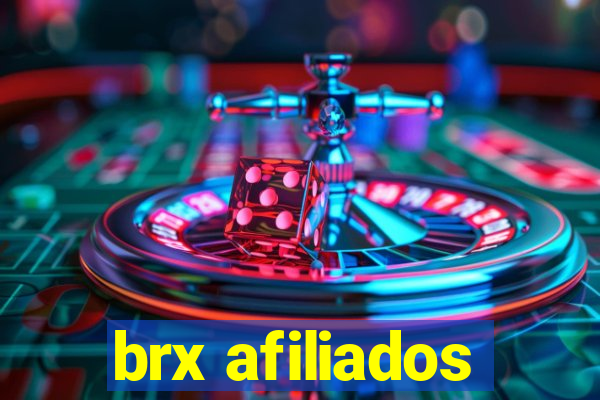 brx afiliados