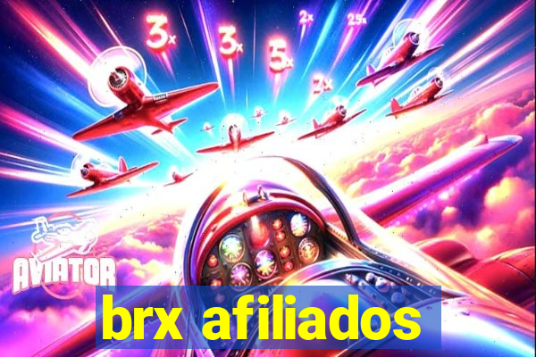 brx afiliados