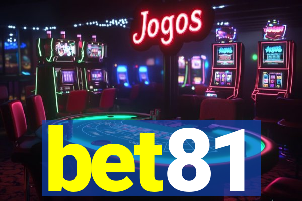 bet81