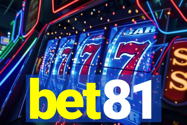 bet81