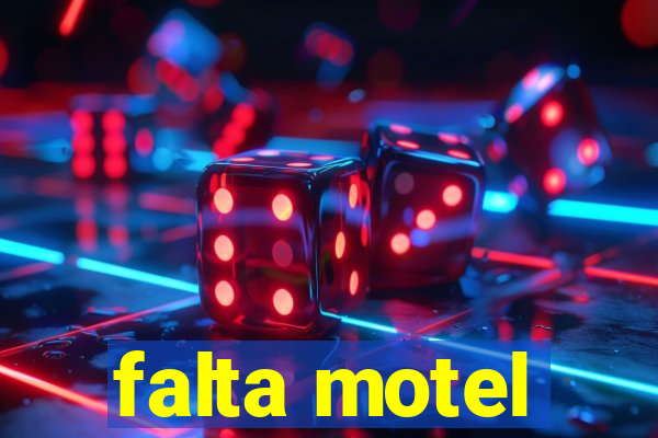 falta motel