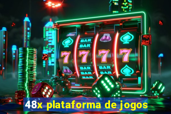 48x plataforma de jogos