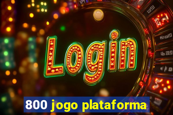 800 jogo plataforma