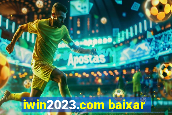 iwin2023.com baixar