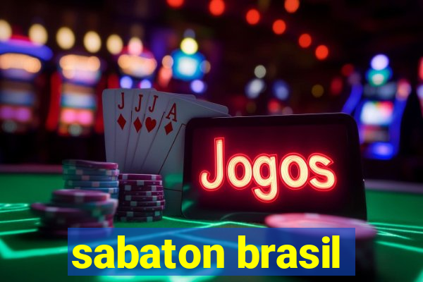 sabaton brasil