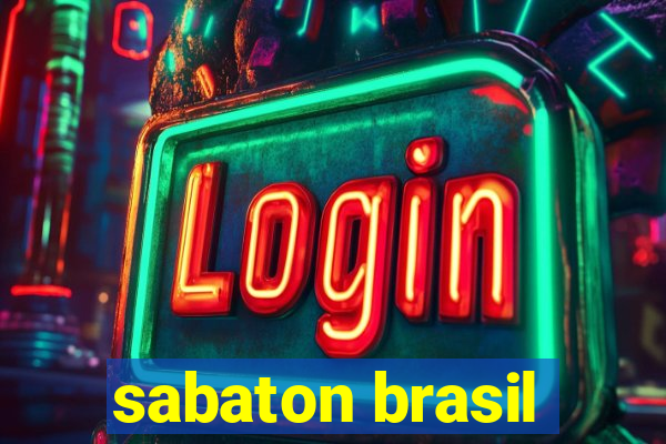 sabaton brasil