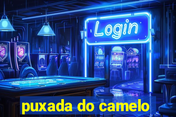 puxada do camelo