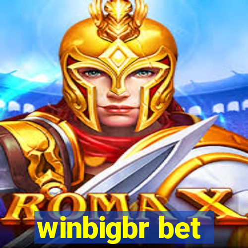 winbigbr bet