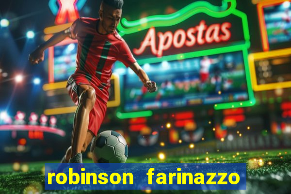 robinson farinazzo casal patente