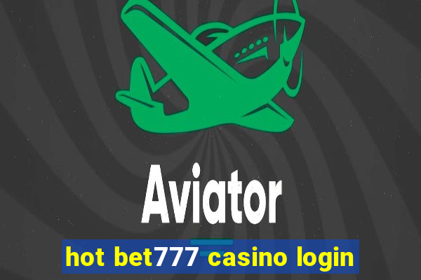 hot bet777 casino login