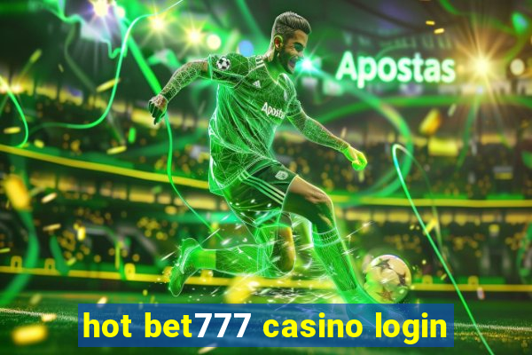 hot bet777 casino login