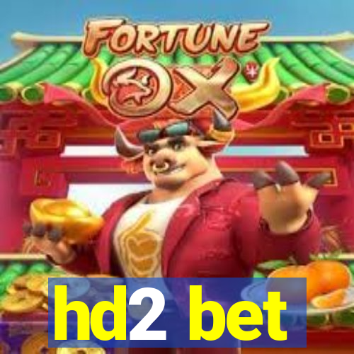 hd2 bet