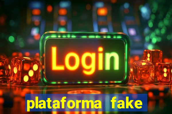 plataforma fake para brincar