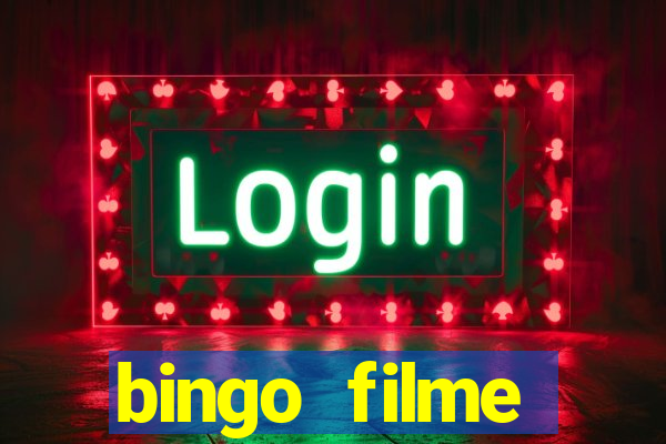 bingo filme assistir online