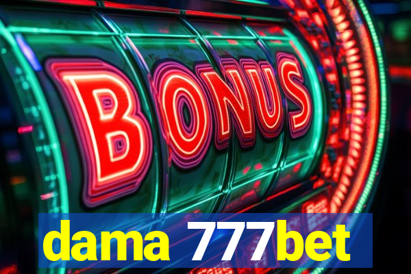 dama 777bet