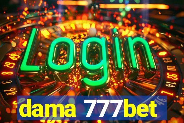 dama 777bet