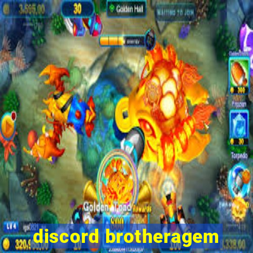 discord brotheragem