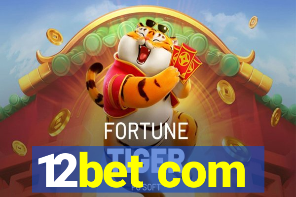 12bet com