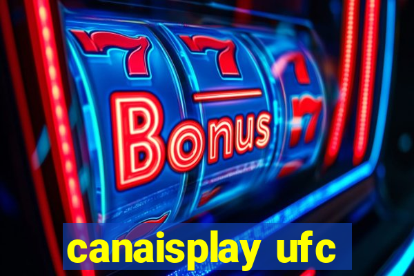 canaisplay ufc