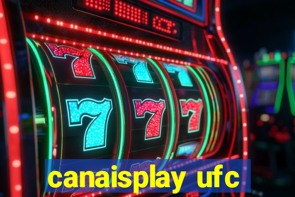 canaisplay ufc