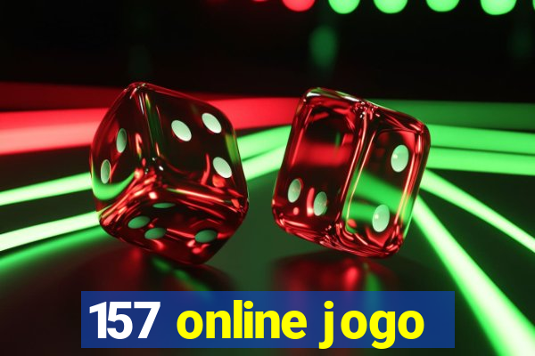 157 online jogo