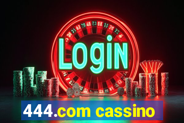 444.com cassino