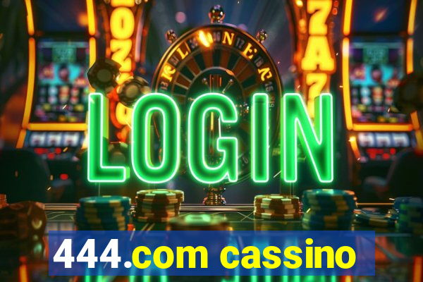 444.com cassino