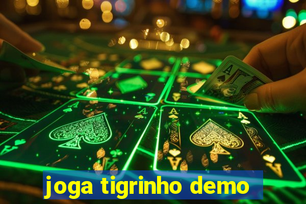 joga tigrinho demo