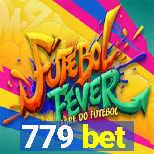 779 bet