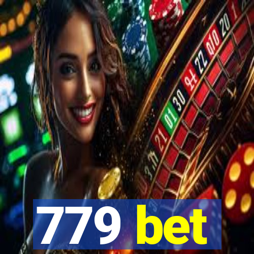 779 bet