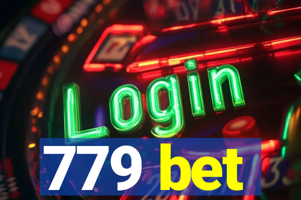 779 bet