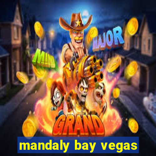 mandaly bay vegas