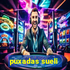 puxadas sueli