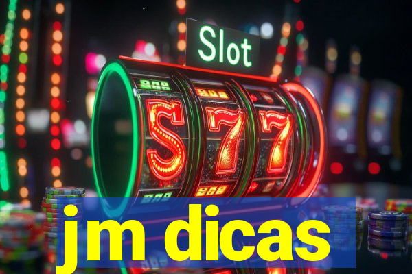 jm dicas