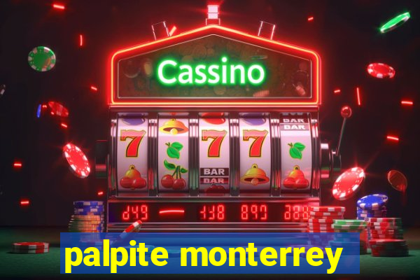 palpite monterrey