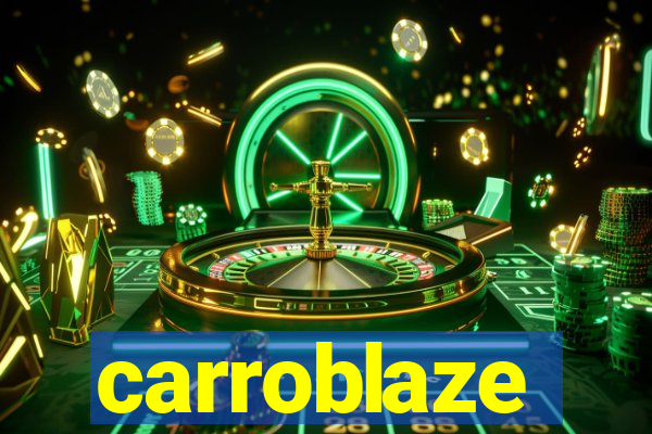 carroblaze